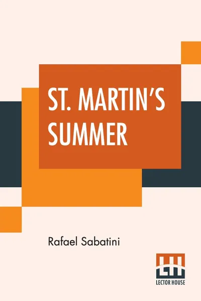 Обложка книги St. Martin's Summer, Rafael Sabatini