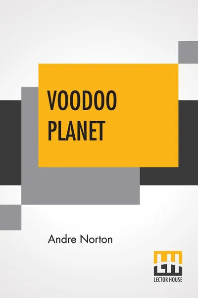 Обложка книги Voodoo Planet, Andre Norton