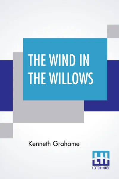 Обложка книги The Wind In The Willows, Kenneth Grahame