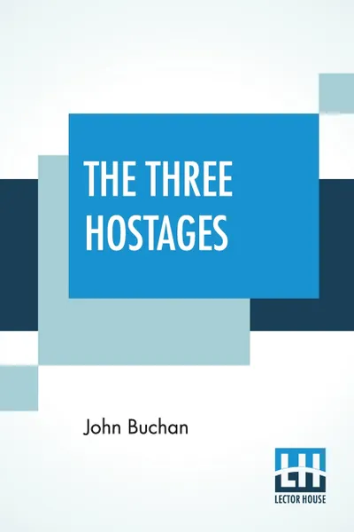 Обложка книги The Three Hostages, John Buchan