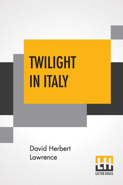 Обложка книги Twilight In Italy, David Herbert Lawrence