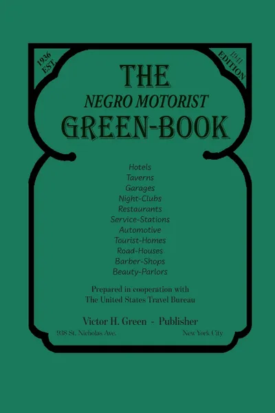 Обложка книги The Negro Motorist Green-Book. 1941 Facsimile Edition, Victor H. Green