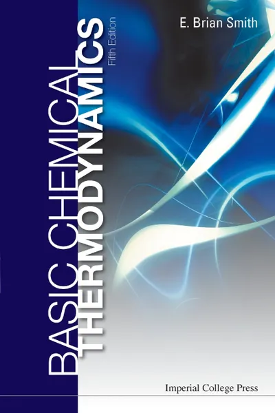 Обложка книги Basic Chemical Thermodynamics (Fifth Edition), Brian Smith, E. Brian Smith