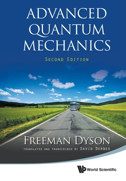 Обложка книги ADVANCED QUANTUM MECHANICS (SECOND EDITION), FREEMAN J DYSON