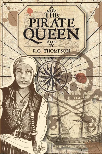 Обложка книги The Pirate Queen, R.C. Thompson