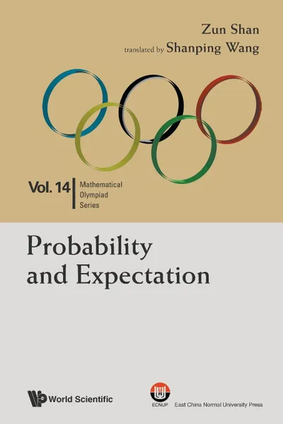 Обложка книги Probability and Expectation. In Mathematical Olympiad and Competitions, ZUN SHAN, SHANPING WANG