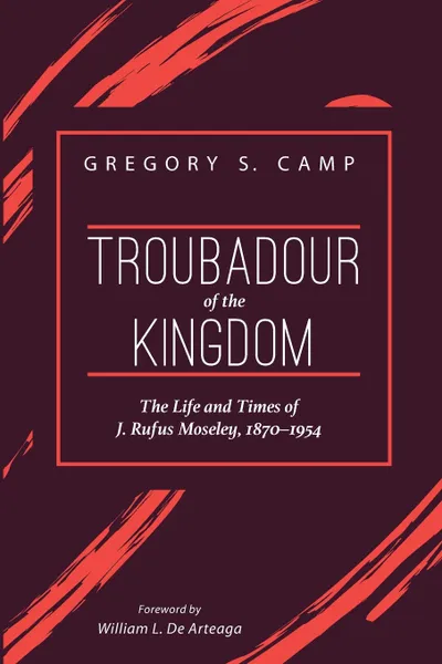 Обложка книги Troubadour of the Kingdom, Gregory S. Camp