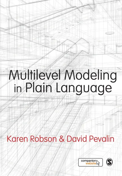 Обложка книги Multilevel Modeling in Plain Language, Karen Robson, David Pevalin