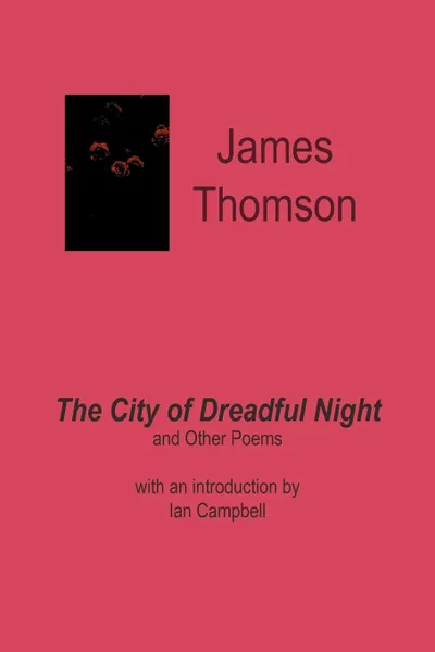 Обложка книги The City of Dreadful Night, and Other Poems, James Thomson