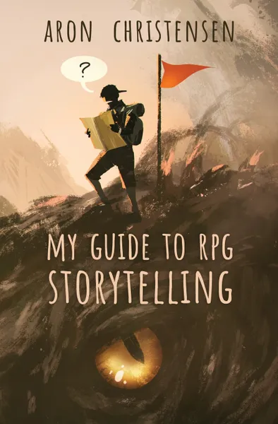 Обложка книги My Guide to RPG Storytelling, Aron Christensen