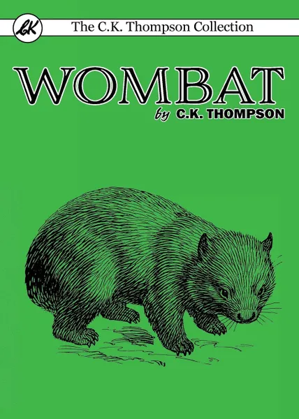 Обложка книги Wombat, C.K. Thompson