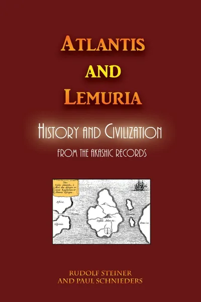 Обложка книги Atlantis and Lemuria. History and Civilization, Rudolf Steiner