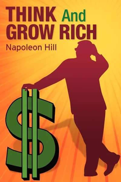 Обложка книги Think and Grow Rich, Napoleon Hill