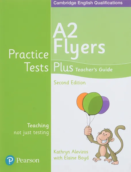 Обложка книги Practice Tests Plus C YLE 2ed Flyers Teacher's Guide, Elaine Boyd, Kathryn Alevizos