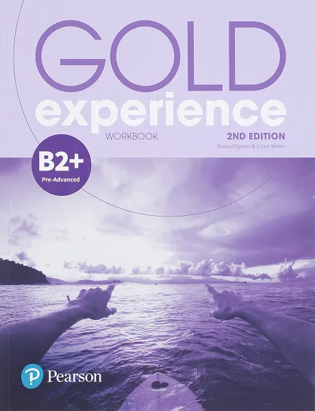 Обложка книги Gold Experience 2ed B2+ WB, Clare Walsh, Sheila Dignen