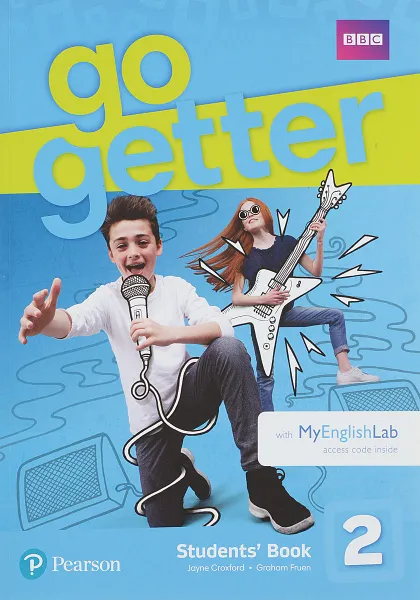 Обложка книги GoGetter 2 Students' Book with MyEnglishLab Pack, Graham Fruen, Jayne Croxford