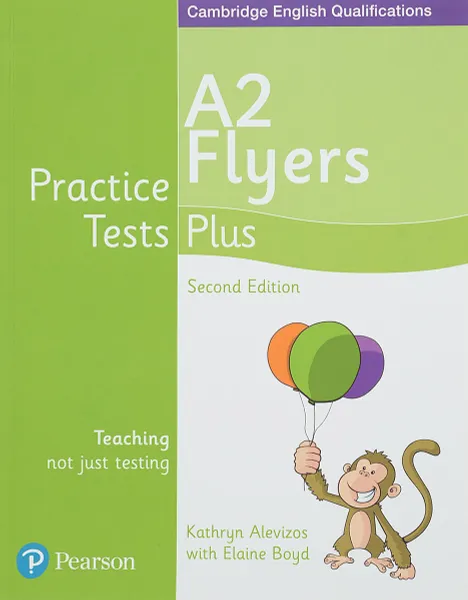 Обложка книги Practice Tests Plus C YLE 2ed Flyers SB, Elaine Boyd, Kathryn Alevizos