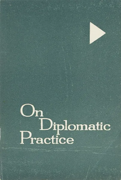 Обложка книги On Diplomatic Practice, А. П. Минакова, З. С. Наумова