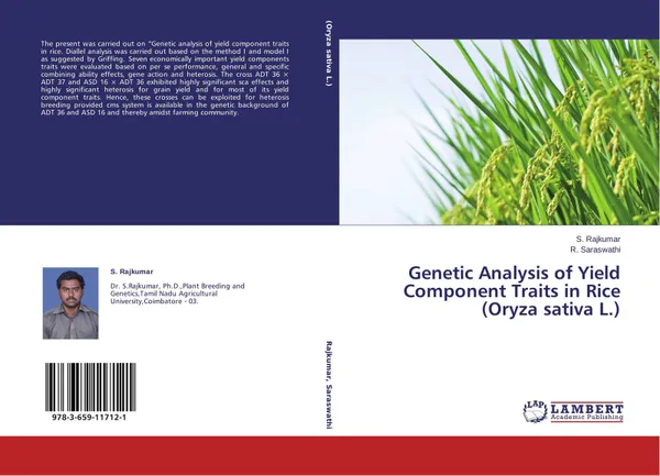 Обложка книги Genetic Analysis of Yield Component Traits in Rice (Oryza sativa L.), S. Rajkumar and R. Saraswathi