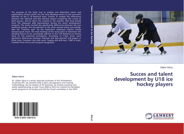 Обложка книги Succes and talent development by U18 ice hockey players, Gábor Géczi