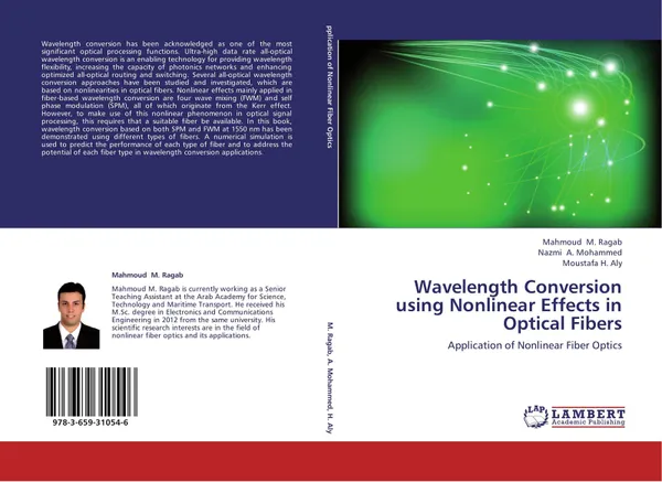 Обложка книги Wavelength Conversion using Nonlinear Effects in Optical Fibers, Mahmoud M. Ragab,Nazmi A. Mohammed and Moustafa H. Aly