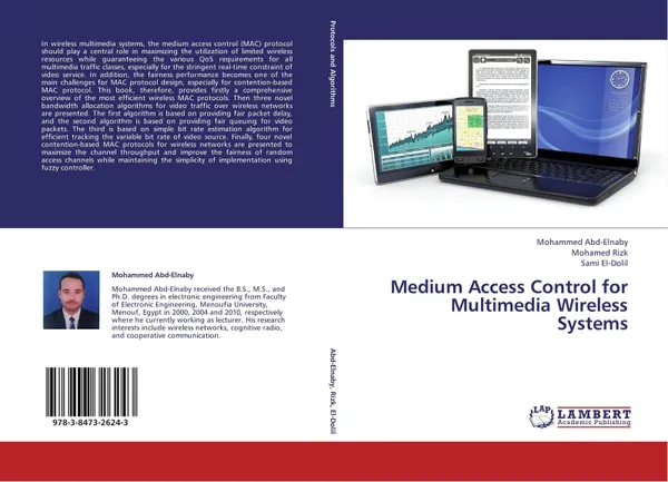 Обложка книги Medium Access Control for Multimedia Wireless Systems, Mohammed Abd-Elnaby,Mohamed Rizk and Sami El-Dolil