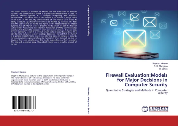 Обложка книги Firewall Evaluation:Models for Major Decisions in Computer Security, Stephen Murove,S. B. Mangena and B. Jones