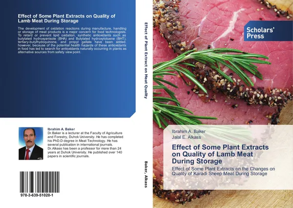 Обложка книги Effect of Some Plant Extracts on Quality of Lamb Meat During Storage, Ibrahim A. Baker and Jalal E. Alkass
