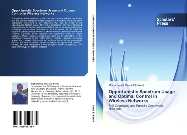 Обложка книги Opportunistic Spectrum Usage and Optimal Control in Wireless Networks, Mohammed Raiss El Fenni