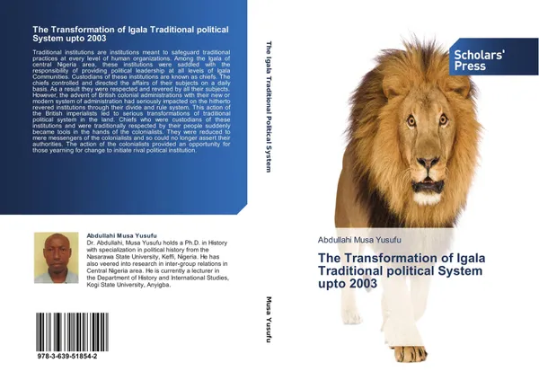 Обложка книги The Transformation of Igala Traditional political System upto 2003, Abdullahi Musa Yusufu