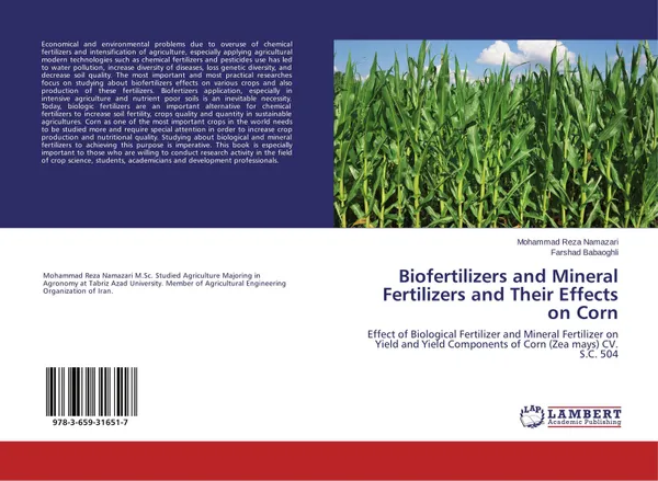 Обложка книги Biofertilizers and Mineral Fertilizers and Their Effects on Corn, Mohammad Reza Namazari and Farshad Babaoghli