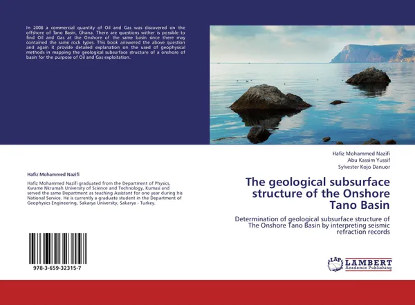 Обложка книги The geological subsurface structure of the Onshore Tano Basin, Hafiz Mohammed Nazifi,Abu Kassim Yussif and Sylvester Kojo Danuor