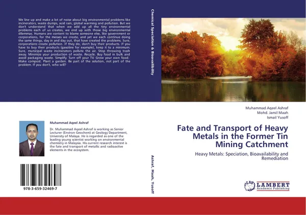 Обложка книги Fate and Transport of Heavy Metals in the Former Tin Mining Catchment, Muhammad Aqeel Ashraf,Mohd. Jamil Maah and Ismail Yusoff