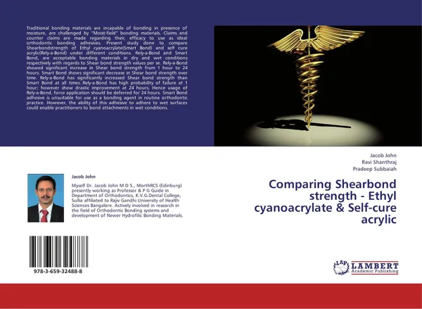 Обложка книги Comparing Shearbond strength - Ethyl cyanoacrylate & Self-cure acrylic, Jacob John,Ravi Shanthraj and Pradeep Subbaiah