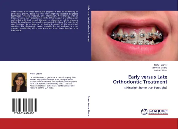 Обложка книги Early versus Late Orthodontic Treatment, Neha Grover,Santosh Verma and Kavita Dhinsa