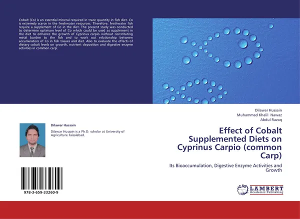 Обложка книги Effect of Cobalt Supplemented Diets on Cyprinus Carpio (common Carp), Dilawar Hussain,Muhammad Khalil Nawaz and Abdul Razaq