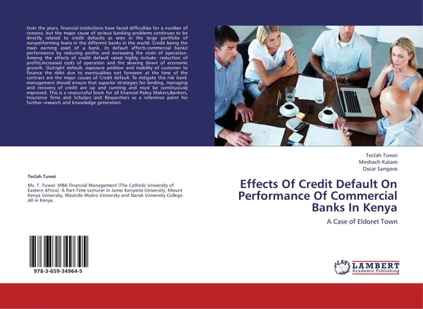 Обложка книги Effects Of Credit Default On Performance Of Commercial Banks In Kenya, Teclah Tuwei,Meshach Katam and Oscar Sangoro