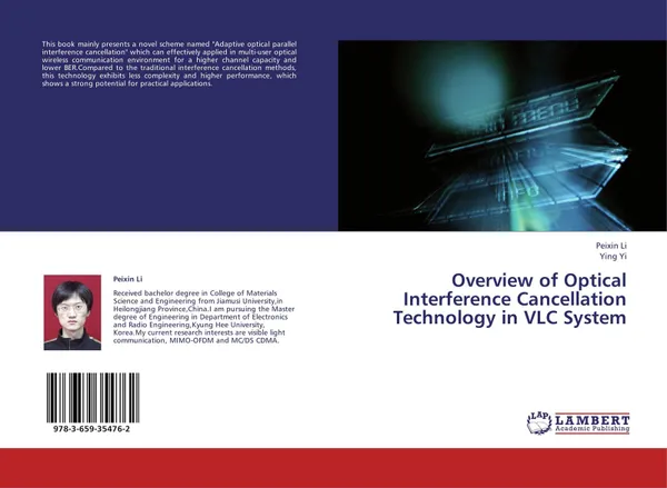 Обложка книги Overview of Optical Interference Cancellation Technology in VLC System, Peixin Li and Ying Yi