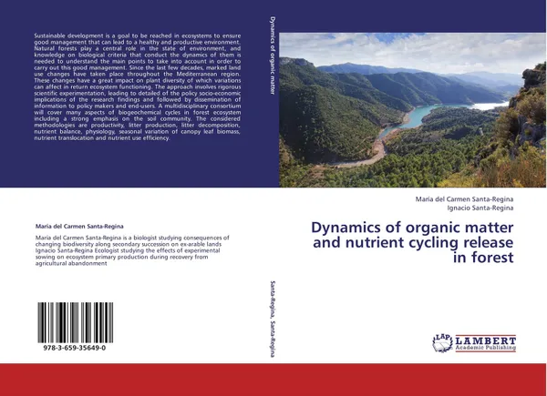 Обложка книги Dynamics of organic matter and nutrient cycling release in forest, María del Carmen Santa-Regina and Ignacio Santa-Regina