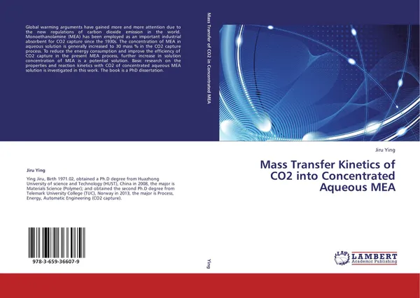 Обложка книги Mass Transfer Kinetics of CO2 into Concentrated Aqueous MEA, Jiru Ying