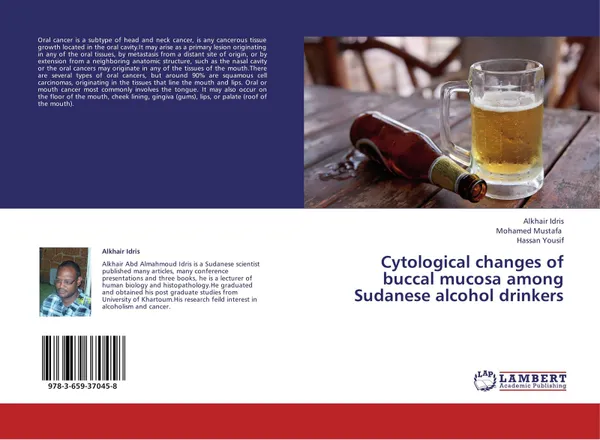 Обложка книги Cytological changes of buccal mucosa among Sudanese alcohol drinkers, Alkhair Idris,Mohamed Mustafa and Hassan Yousif