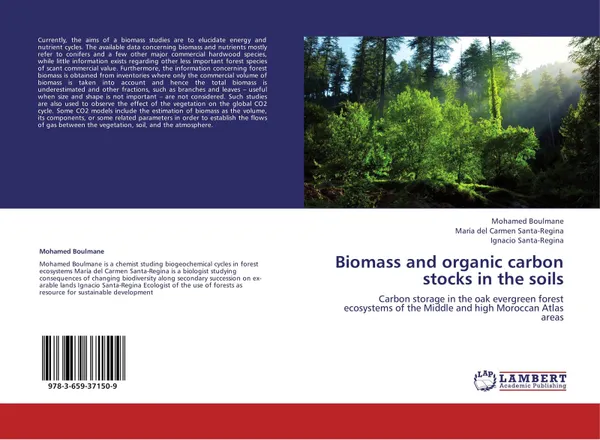 Обложка книги Biomass and organic carbon stocks in the soils, Mohamed Boulmane,María del Carmen Santa-Regina and Ignacio Santa-Regina