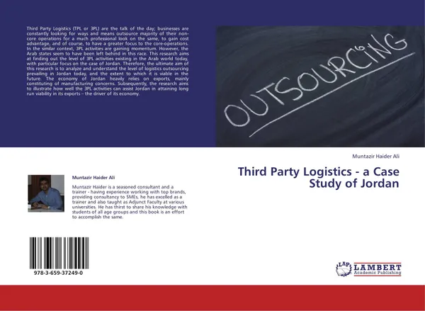 Обложка книги Third Party Logistics - a Case Study of Jordan, Muntazir Haider Ali