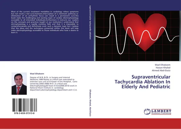 Обложка книги Supraventricular Tachycardia Ablation In Elderly And Pediatric, Wael Elhakeem,Hassan Khaled and Ahmed Abd-Elaziz