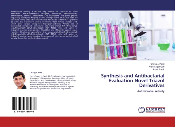 Обложка книги Synthesis and Antibactarial Evaluation Novel Triazol Derivatives, Chirag J. Patel,Vidyasagar Gali and Patel Pratik