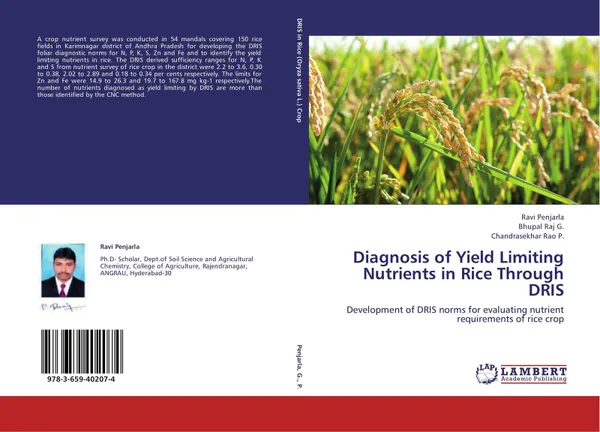 Обложка книги Diagnosis of Yield Limiting Nutrients in Rice Through DRIS, Ravi Penjarla,Bhupal Raj G. and Chandrasekhar Rao P.