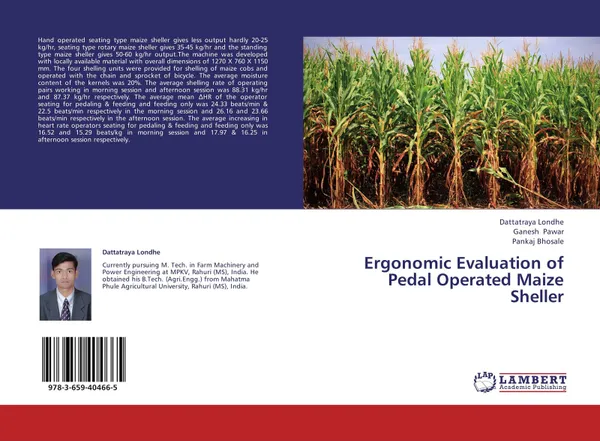 Обложка книги Ergonomic Evaluation of Pedal Operated Maize Sheller, Dattatraya Londhe,Ganesh Pawar and Pankaj Bhosale