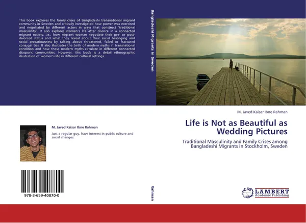 Обложка книги Life is Not as Beautiful as Wedding Pictures, M. Javed Kaisar Ibne Rahman