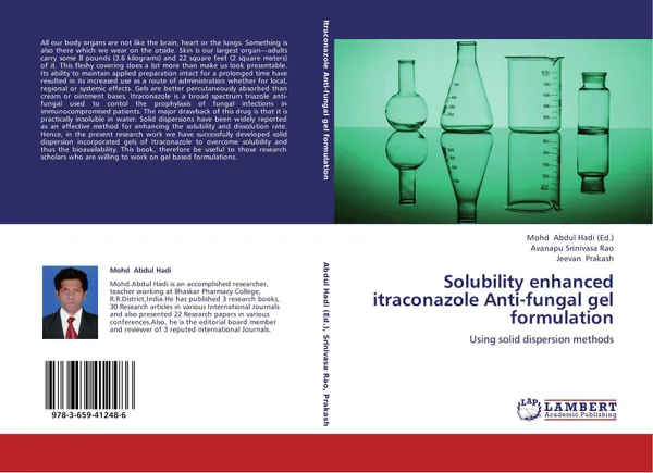 Обложка книги Solubility enhanced itraconazole Anti-fungal gel formulation, Mohd Abdul Hadi,Avanapu Srinivasa Rao and Jeevan Prakash