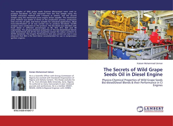 Обложка книги The Secrets of Wild Grape Seeds Oil in Diesel Engine, Kaisan Muhammad Usman